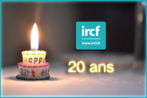 20 ans d'IRCF