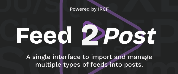 Feed2Post Import de flux de données multi-formats - Monosite